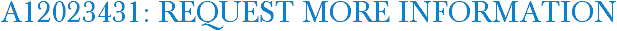A12023431: Request More Information