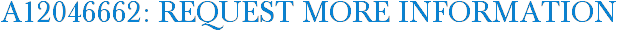 A12046662: Request More Information