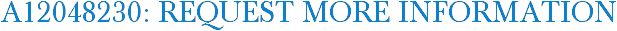 A12048230: Request More Information