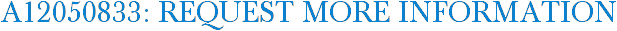 A12050833: Request More Information