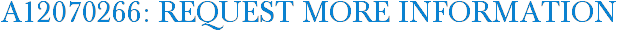 A12070266: Request More Information