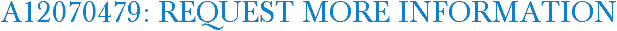 A12070479: Request More Information