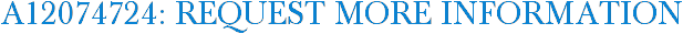 A12074724: Request More Information