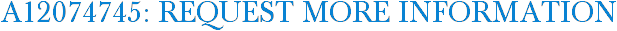 A12074745: Request More Information