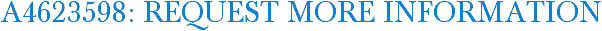 A4623598: Request More Information