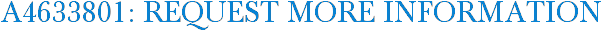 A4633801: Request More Information