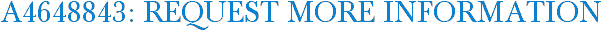 A4648843: Request More Information