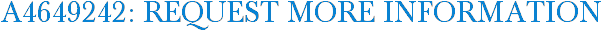 A4649242: Request More Information