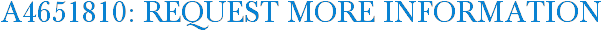 A4651810: Request More Information