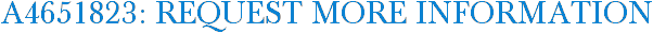 A4651823: Request More Information