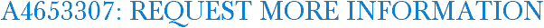 A4653307: Request More Information