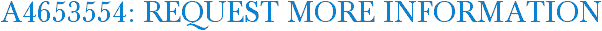 A4653554: Request More Information
