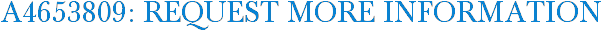 A4653809: Request More Information