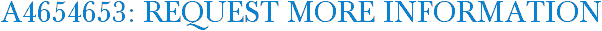 A4654653: Request More Information