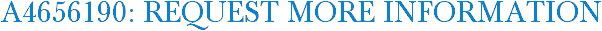 A4656190: Request More Information