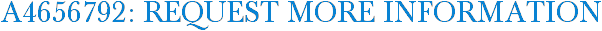 A4656792: Request More Information