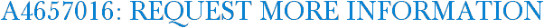 A4657016: Request More Information