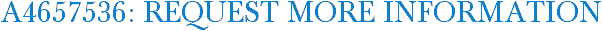 A4657536: Request More Information