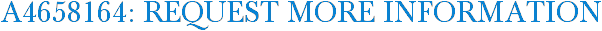 A4658164: Request More Information