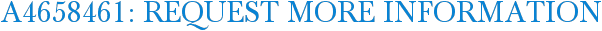 A4658461: Request More Information