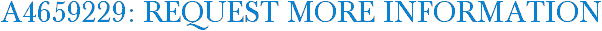 A4659229: Request More Information