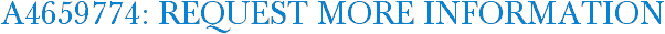 A4659774: Request More Information