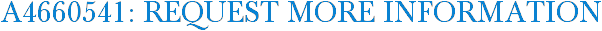 A4660541: Request More Information