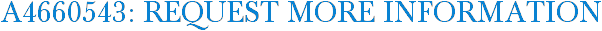 A4660543: Request More Information