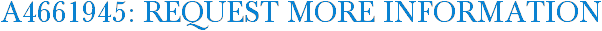 A4661945: Request More Information