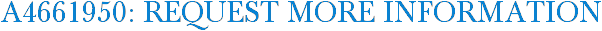 A4661950: Request More Information