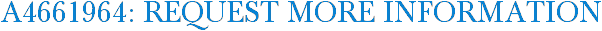 A4661964: Request More Information