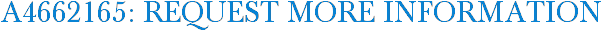 A4662165: Request More Information