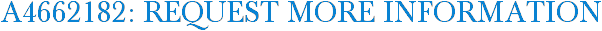 A4662182: Request More Information