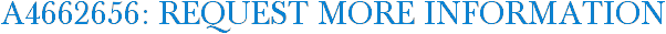 A4662656: Request More Information