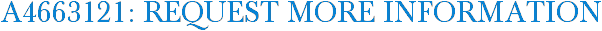 A4663121: Request More Information