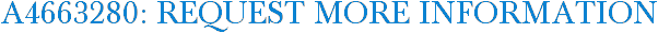 A4663280: Request More Information