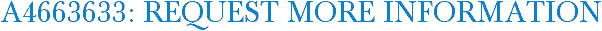A4663633: Request More Information