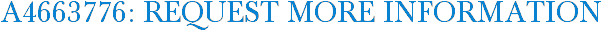 A4663776: Request More Information