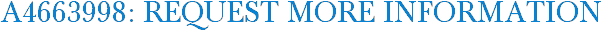 A4663998: Request More Information