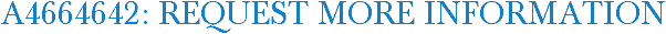 A4664642: Request More Information
