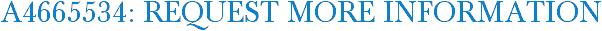 A4665534: Request More Information