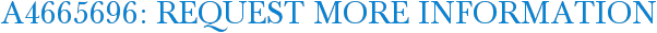 A4665696: Request More Information