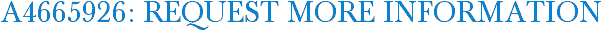 A4665926: Request More Information