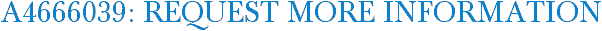 A4666039: Request More Information