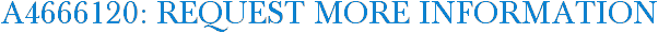 A4666120: Request More Information