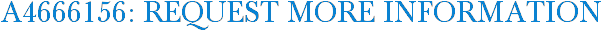 A4666156: Request More Information