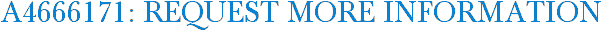 A4666171: Request More Information