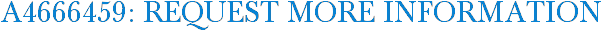 A4666459: Request More Information
