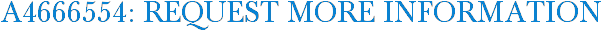 A4666554: Request More Information