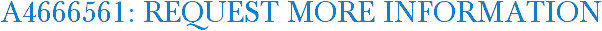A4666561: Request More Information